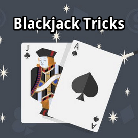 Blackjack Tricks