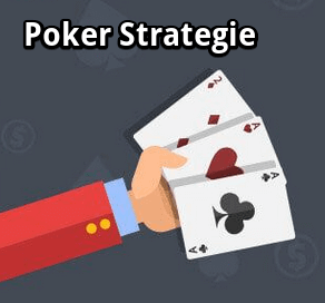 Poker Strategien